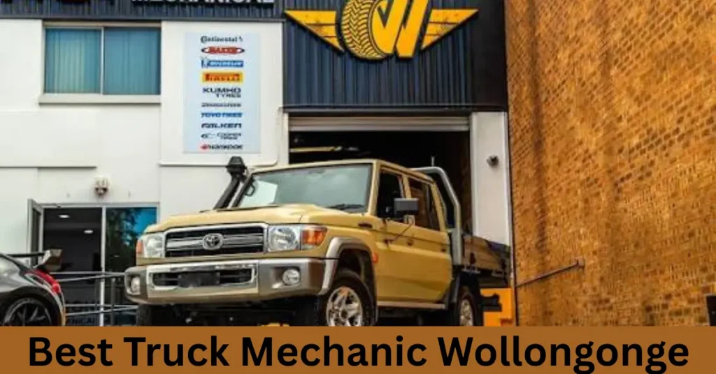 Best Truck Mechanic Wollongonge: Your Complete Guide to Reliable Truck Repairs Best Truck Mechanic Wollongonge (1)