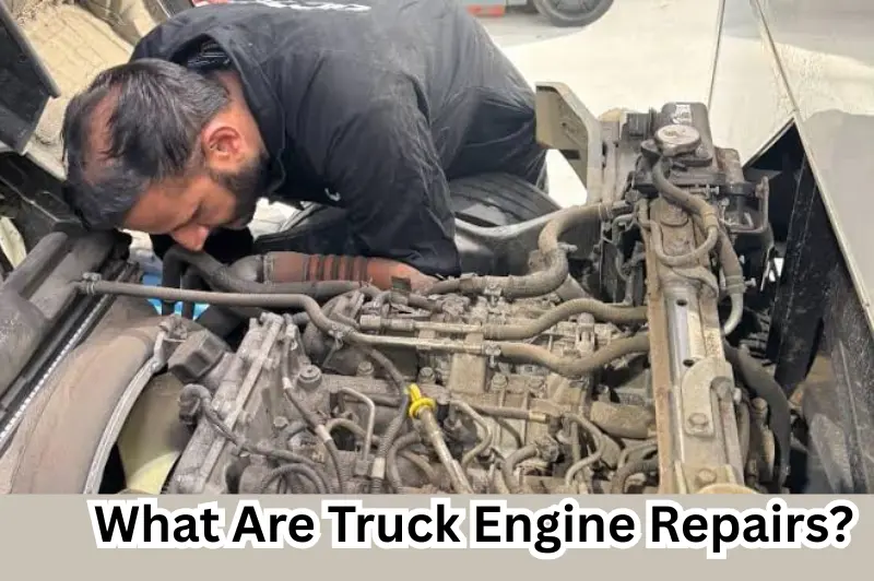 What Are Truck Engine Repairs