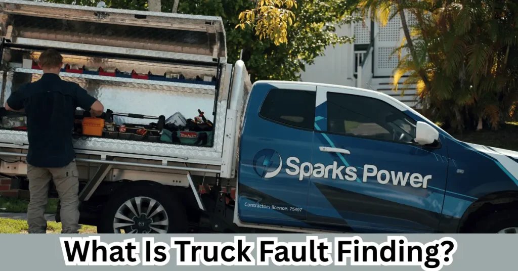 What Is Truck Fault Finding