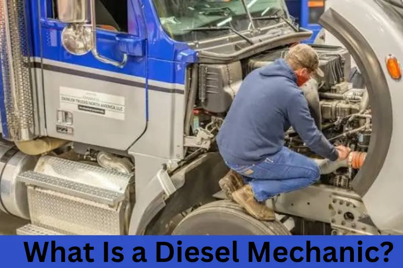 What Is a Diesel Mechanic (1)