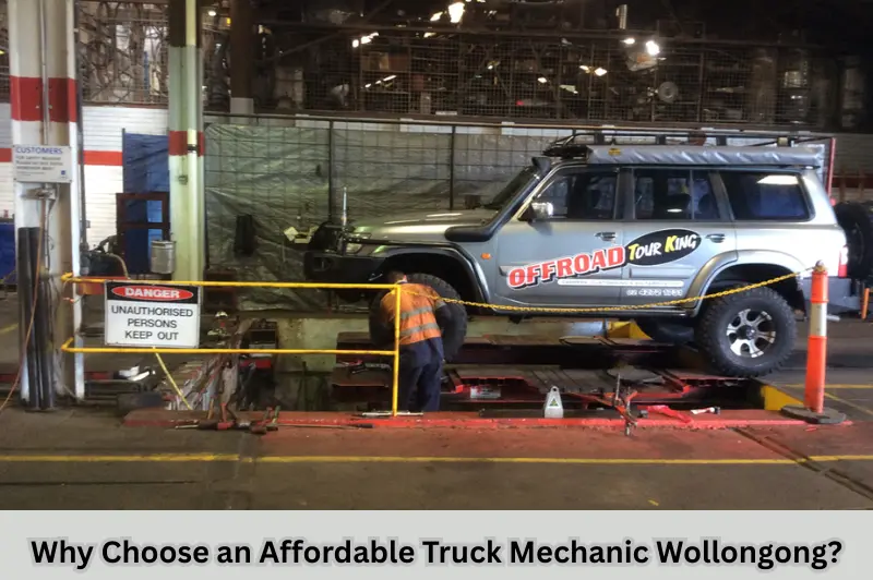 Reliable Truck Mechanic Wollongong: Expert Heavy Vehicle Repairs and Maintenance You Can Trust Why Choose an Affordable Truck Mechanic Wollongong
