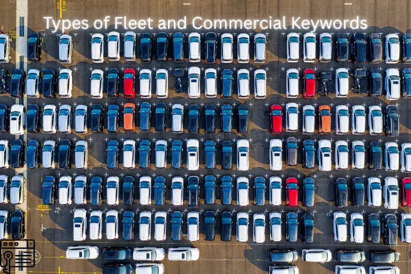 types of fleet and commercial keywords