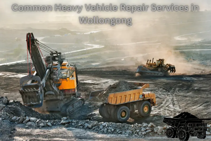 common heavy vehicle repair services in wollongong