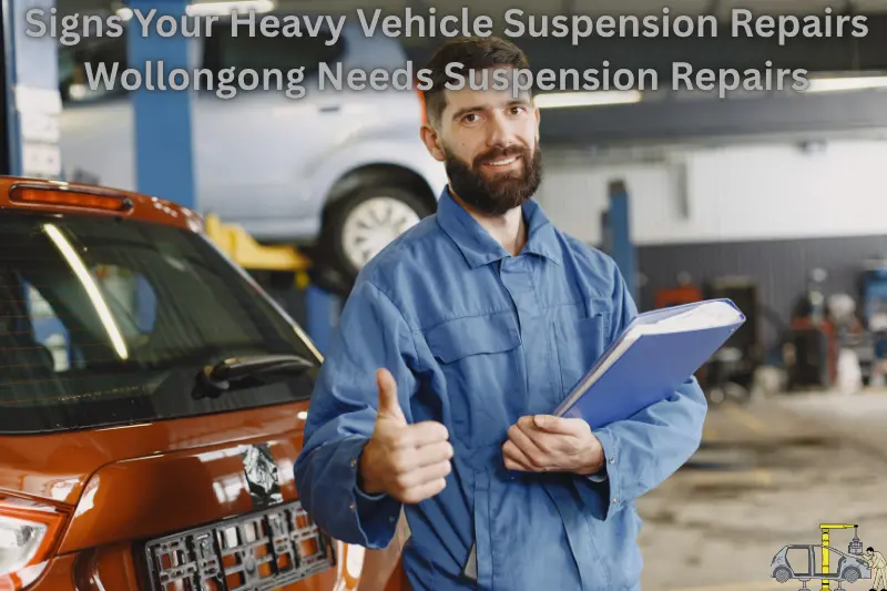 signs your heavy vehicle suspension repairs wollongong needs suspension repairs