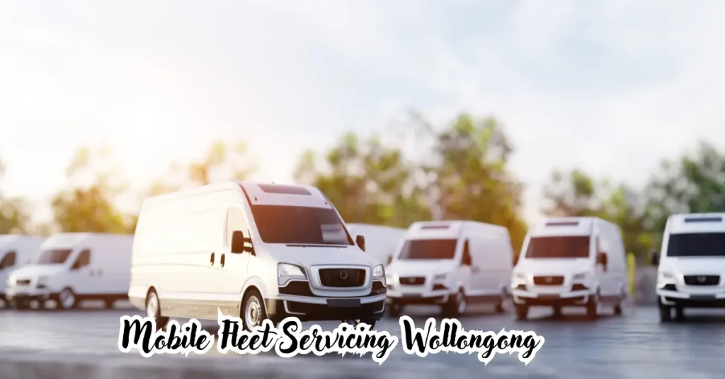 Mobile Fleet Servicing Wollongong: Smarter Truck Maintenance With Less Downtime mobile fleet servicing wollongong